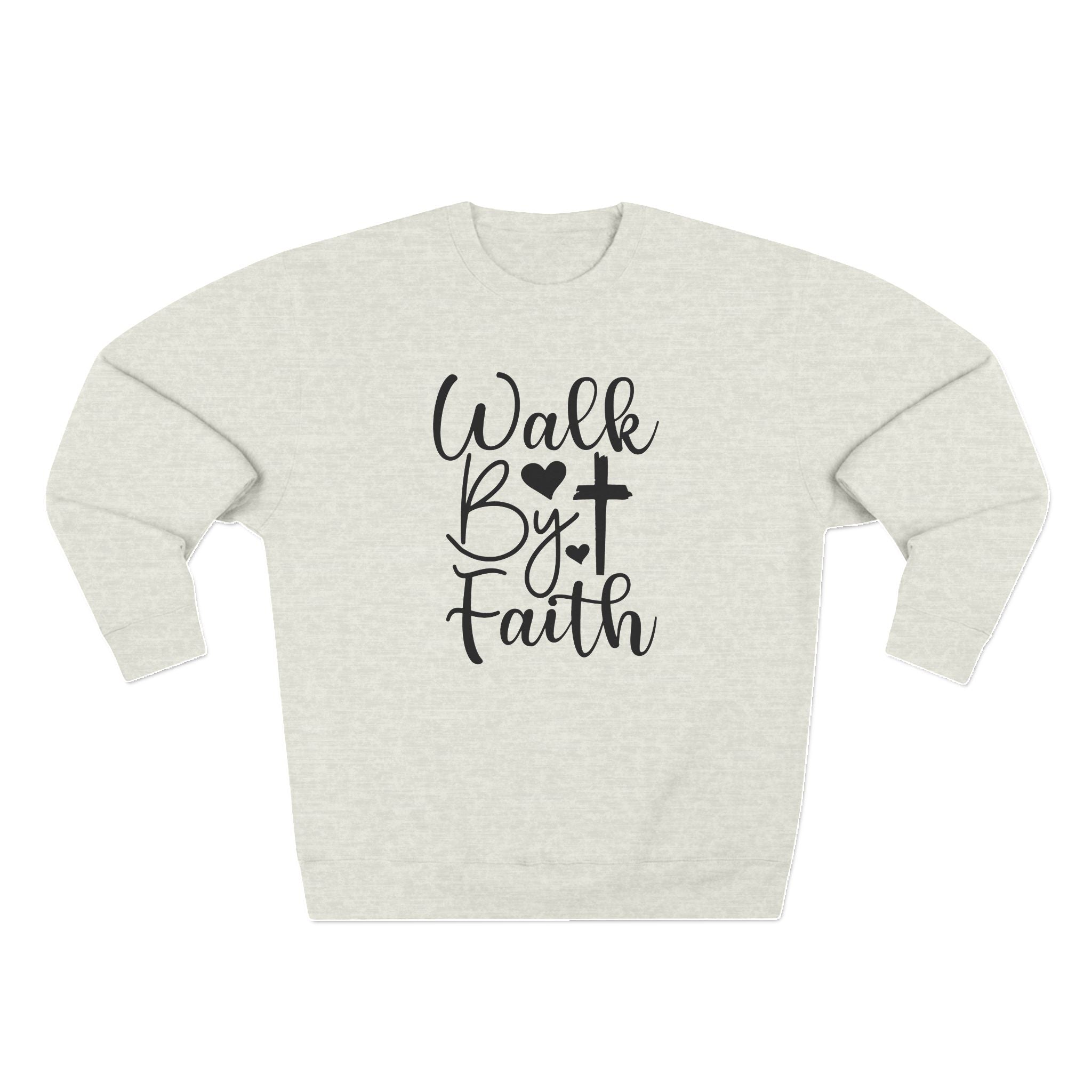 Walk by Faith Crewneck Sweatshirt- Unisex